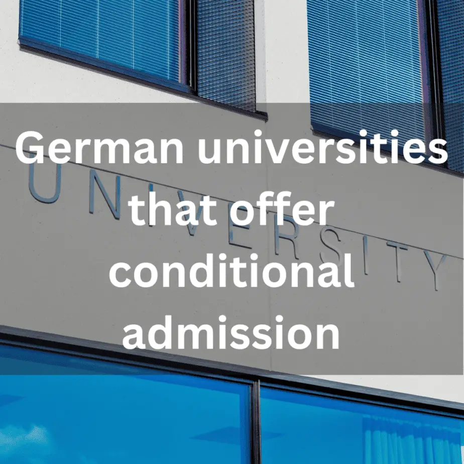 German universities that offer conditional admission